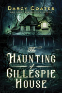 Image for "The Haunting of Gillespie House"