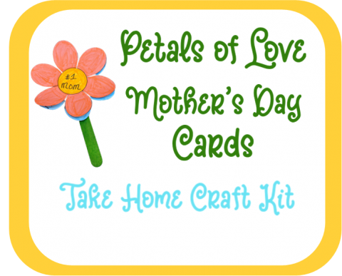 Petals of Love Mother's Day Cards. Take home craft kit