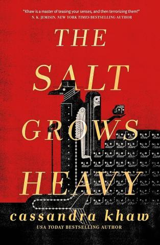 The Salt Grows Heavy by Cassandra Khaw