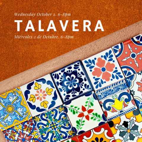 in text "talavera" with the date of program in spanish and english and examples of painted talaveras in the picture