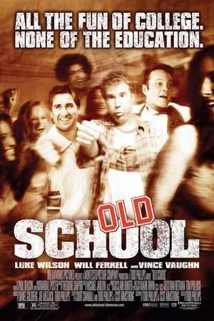 Old School (2003)