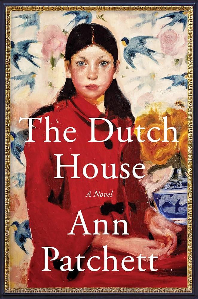 The Dutch House by Ann Patchett book cover